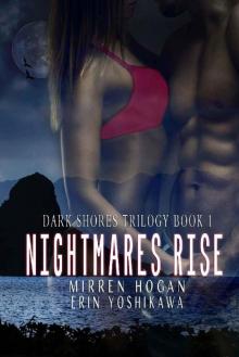 Nightmares Rise (Dark Shores Trilogy Book 1)