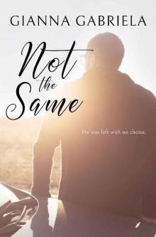 Not the Same (Not Alone Novellas Book 2)