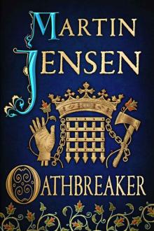 Oathbreaker (The King's Hounds series)