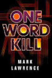 One Word Kill (Impossible Times Book 1)