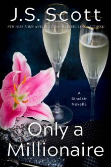 Only a Millionaire_A Sinclair Novella