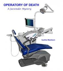 Operatory of Death: A Jaswinder Mystery