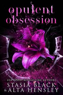 Opulent Obsession: A Dark Secret Society Romance