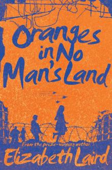 Oranges in No Man's Land