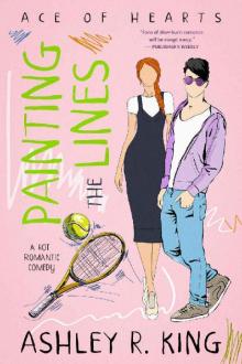 Painting the Lines: A Hot Romantic Comedy (Ace of Hearts Book 1)