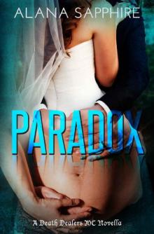 Paradox: A Death Dealers MC Novella (Book 5.5)