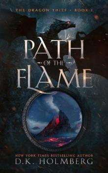 Path of the Flame (The Dragon Thief Book 1)