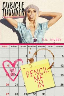 Pencil Me In (Cubicle Thunder #1)