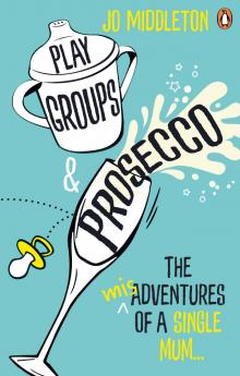 Playgroups and Prosecco