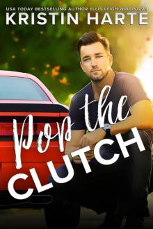 Pop The Clutch: A Second Gear Romance