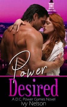 Power Desired (D.C. Power Games Book 1)