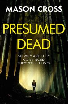 Presumed Dead