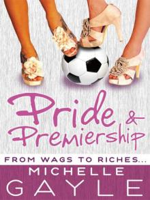 Pride and Premiership