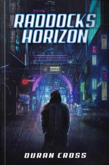 Raddocks Horizon (Godyssey Legacy Book 1)