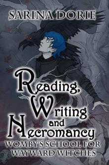 Reading, Writing and Necromancy