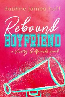 Rebound Boyfriend