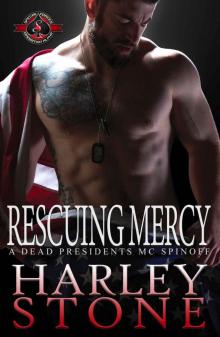 Rescuing Mercy (Special Forces: Operation Alpha): A Dead Presidents MC Spinoff