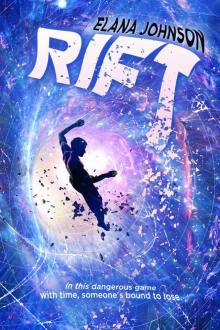 Rift: A YA Time Travel Thriller (The Rift Walkers Book 1)