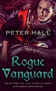 Rogue Vanguard: Book One of the Eterialumen