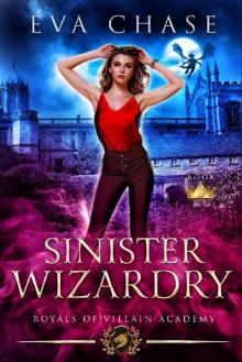 Royals of Villain Academy 3: Sinister Wizardry