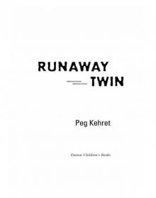 Runaway Twin