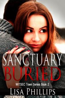 Sanctuary Buried WITSEC Town Series Book 2