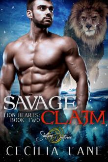 Savage Claim: Lion Hearts Book Two