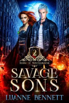 Savage Sons (House of Winterborne Book 2)