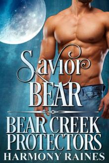 Savior Bear (Bear Creek Protectors Book 5)