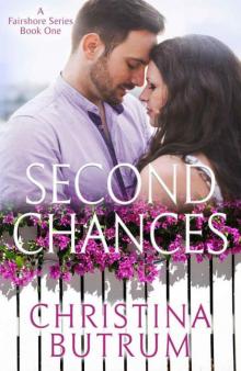 Second Chances (Fairshore Series Book 1)