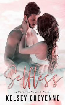 Selfless (A Carolina Coastal Novel Book 1)