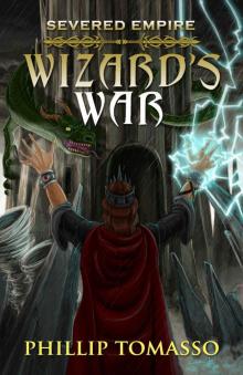 Severed Empire: Wizard's War