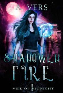 Shadowed Fire (Veil of Midnight Book 1)