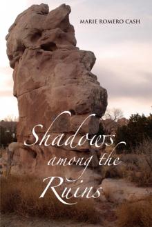 Shadows among the Ruins