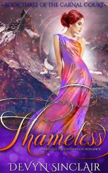 Shameless: A Reverse Harem Fantasy Romance (The Carnal Court Book 3)