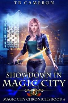 Showdown in Magic City (Magic City Chronicles Book 4)