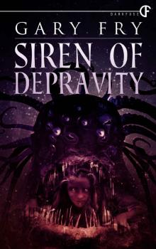 Siren of Depravity