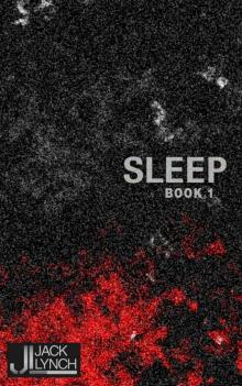 Sleep (Book #1) (A Post-Apocalyptic Series)