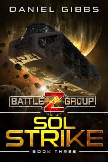 Sol Strike (Battlegroup Z Book 3)