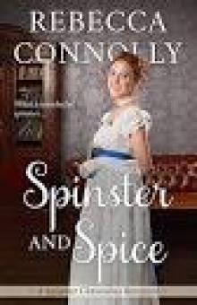 Spinster and Spice (The Spinster Chronicles, Book 3)