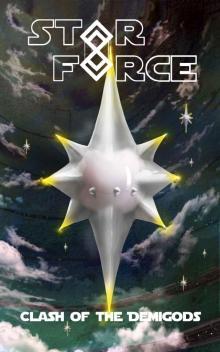 Star Force: Clash of the Demigods (Star Force Universe Book 60)
