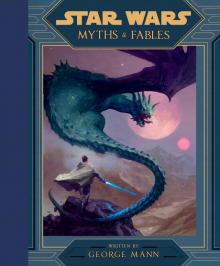 Star Wars Myths & Fables