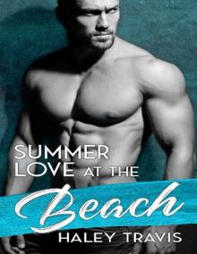 Summer Love at the Beach: Sweet & Steamy Instalove Romance #4 (Summer Instalove)