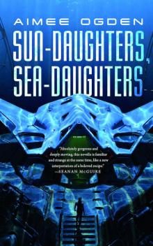 Sun-Daughters, Sea-Daughters