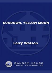 Sundown, Yellow Moon