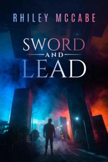 Sword and Lead (Book 1)