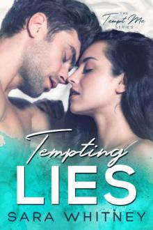 Tempting Lies: A Fake Relationship Romance (Tempt Me Book 4)