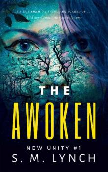 The Awoken (New Unity Book 1)