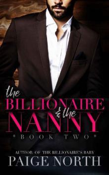 The Billionaire And The Nanny (Book Two)