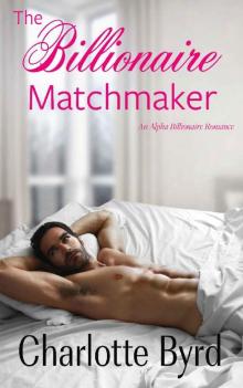 The Billionaire Matchmaker